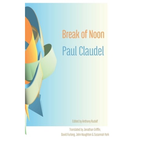 (영문도서) Break of Noon: Partage de midi Paperback, Shearsman Books, English, 9781848617551