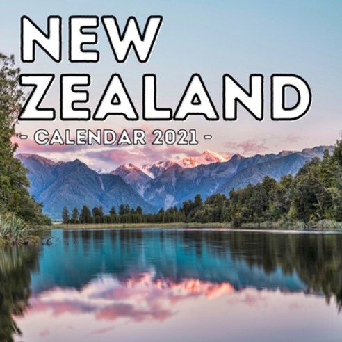 (영문도서) New Zealand Calendar 2021: 16-Month Calendar Cute Gift Idea For New Zealand Lovers Women & Men Paperback, Independently Published, English, 9798507049677