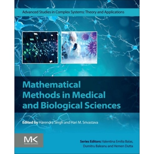 (영문도서) Mathematical Methods in Medical and Biological Sciences Paperback, Morgan Kaufmann Publishers, English, 9780443288142