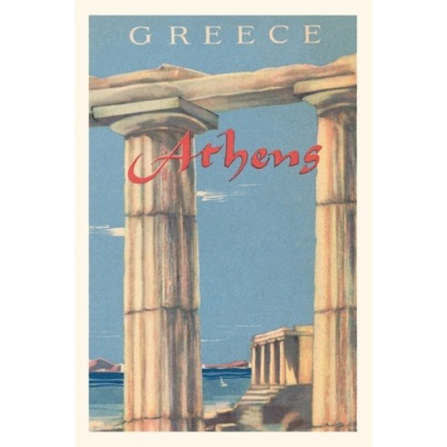 (영문도서) Vintage Journal Travel Poster for Athens Greece Paperback, Found Image Press, English, 9781648110009