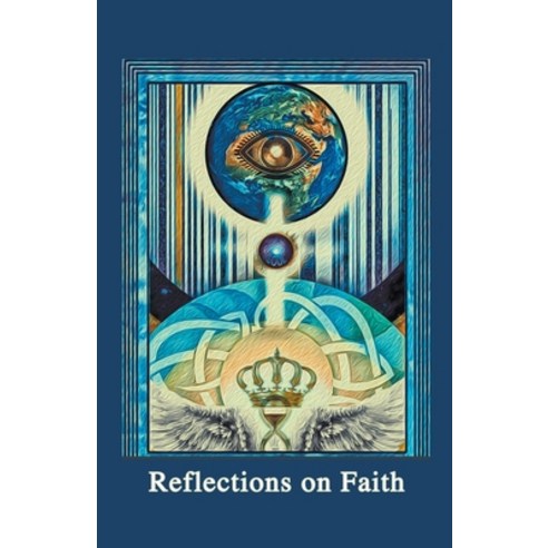 (영문도서) Reflections on Faith 2nd Edition Paperback, Todd M. Anderson, English, 9798201939458
