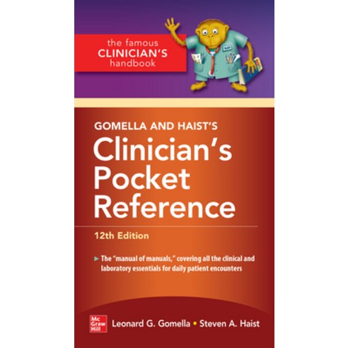 Gomella and Haist''s Clinician''s Pocket Reference 12th Edition Paperback, McGraw-Hill Education / Med..., English, 9780071602822