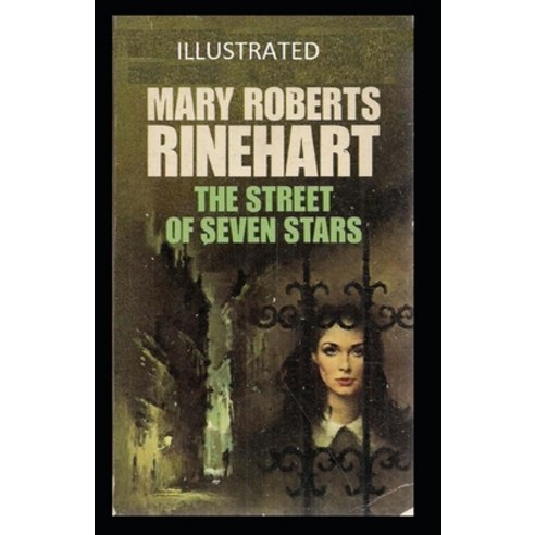 The Street Of Seven Stars Illustrated Paperback, Independently Published