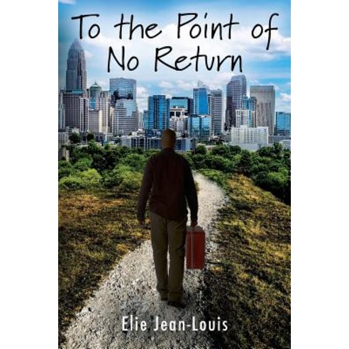 (영문도서) To the Point of No Return Paperback, Outskirts Press, English, 9781977207050