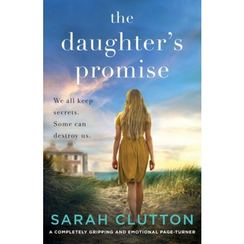 The Daughter''s Promise: A completely gripping and emotional page turner Paperback, Bookouture, English, 9781838880323