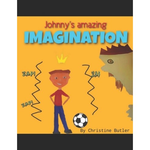 (영문도서) Johnnys Amazing Imagination Paperback, Independently Published, English, 9798357108548