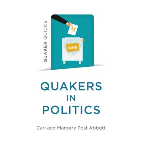(영문도서) Quaker Quicks - Quakers in Politics Paperback, Christian Alternative, English, 9781782794202