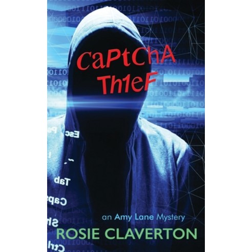 (영문도서) Captcha Thief Paperback, Rosie Claverton, English, 9781739983727