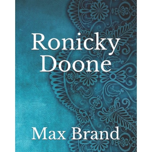 Ronicky Doone Paperback, Independently Published, English, 9798741882023