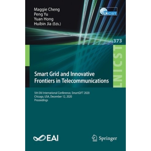 Smart Grid and Innovative Frontiers in Telecommunications: 5th Eai International Conference Smartgi... Paperback, Springer, English, 9783030735616