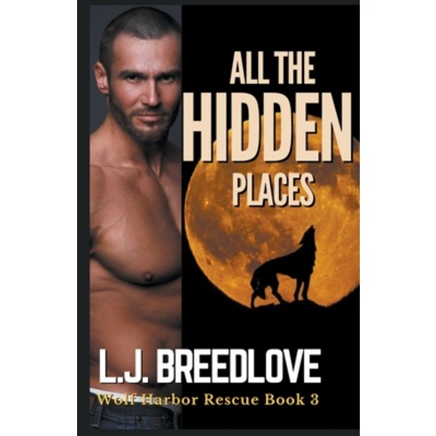 (영문도서) All the Hidden Places Paperback, L.J. Breedlove, English, 9798223429739