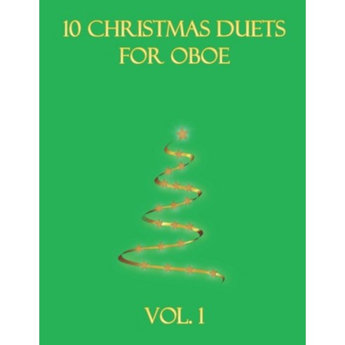 (영문도서) 10 Christmas Duets for Oboe: Volume 1 Paperback, Independently Published, English, 9798864555415