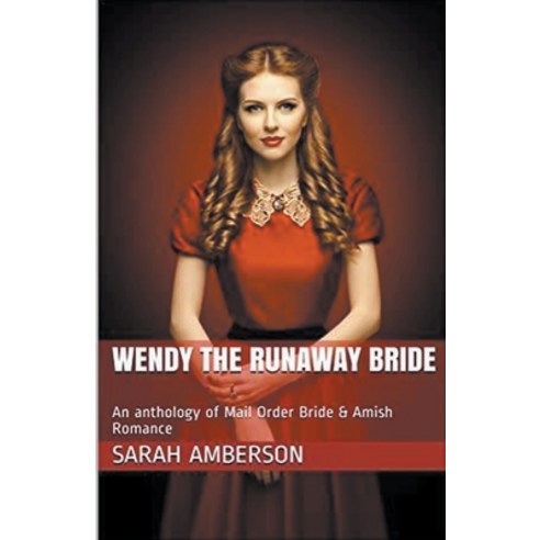 (영문도서) Wendy The Runaway Bride Paperback, Trellis Publishing, English, 9798224450329