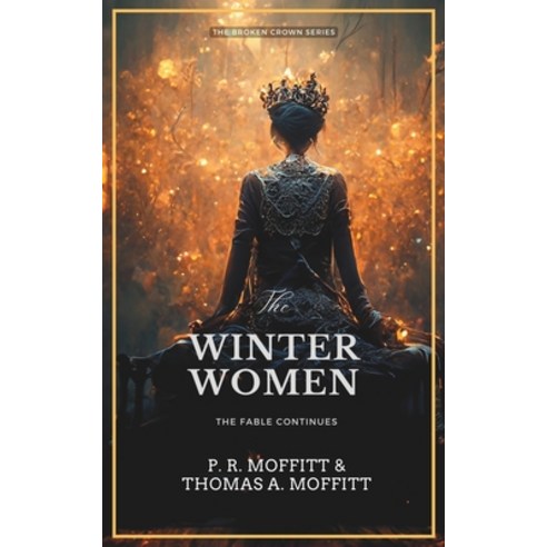 (영문도서) The Winter Women: The Fable Continues Paperback, Independently Published, English, 9798361268597