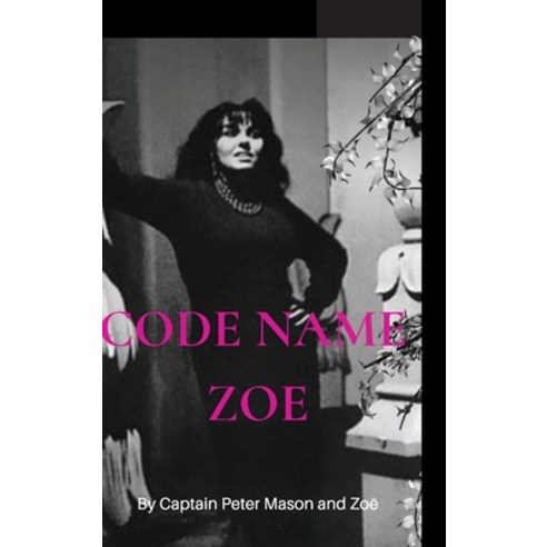 Code Name Zoe Hardcover, Lulu.com, English, 9781716577611