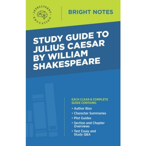 Study Guide to Julius Caesar by William Shakespeare Paperback, Influence Publishers, English, 9781645425663