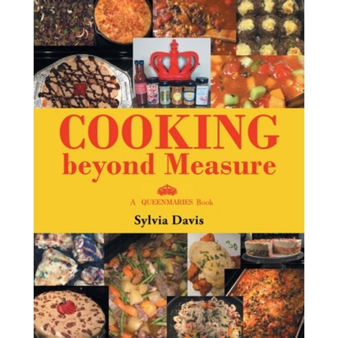 (영문도서) Cooking beyond Measure Paperback, Newman Springs, English, 9798887634678