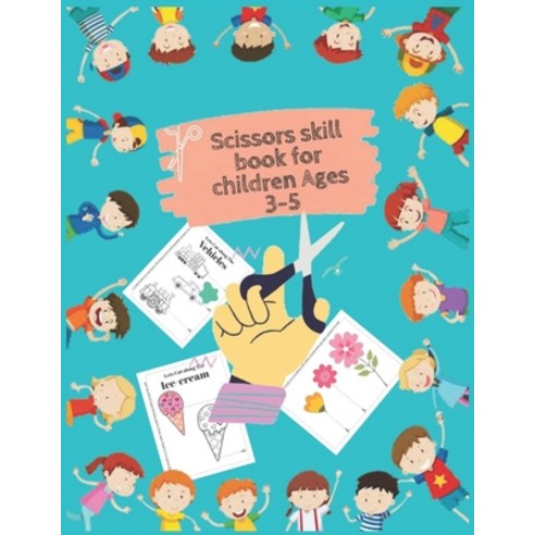 Scissors Skills for Kids Ages 3-5: Cut and Glue Activity Book, Scissor  Skills for Little Boys and Girls (Paperback)