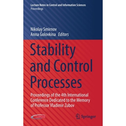 (영문도서) Stability and Control Processes: Proceedings of the 4th International Conference Dedicated to... Hardcover, Springer, English, 9783030879655