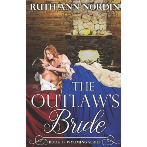 The Outlaw''s Bride Paperback, Independently Published, English, 9798679663381