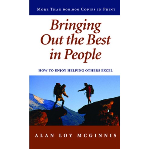 Bringing Out the Best in People: How to Enjoy Helping Others Excel Paperback, Augsburg Fortress Publishing, English, 9780806621517