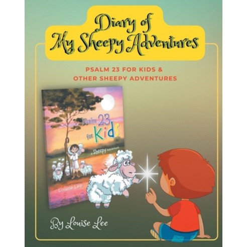 (영문도서) Diary of My Sheepy Adventure Paperback, Pen Culture Solutions, English, 9781638124900