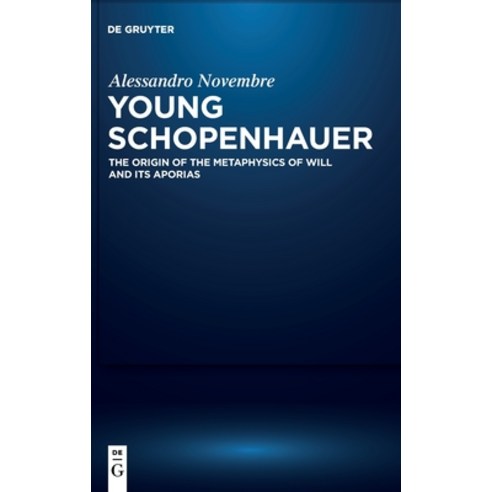 (영문도서) Young Schopenhauer Hardcover, de Gruyter, English, 9783110665307