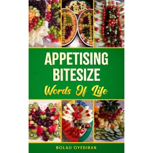 Appetising Bitesize Words of Life Paperback, Independently Published