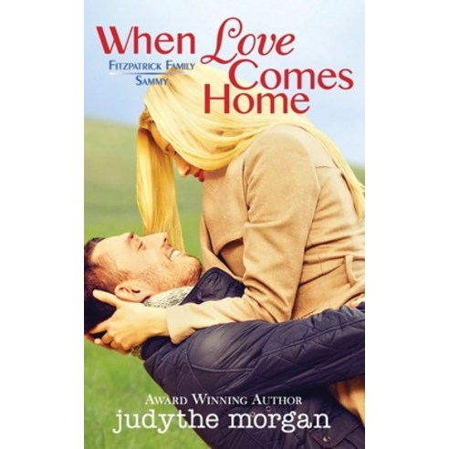 (영문도서) When Love Come Home: Fitzpatrick Family Paperback, Danfield Press, English, 9781736553947