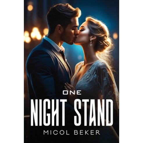 (영문도서) One Night Stand Paperback, Micol Beker, English, 9798869337931