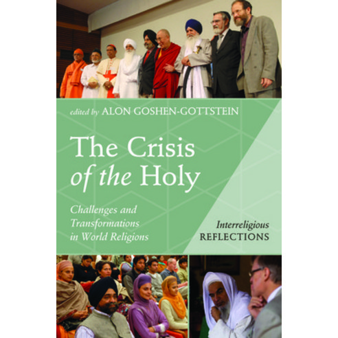 (영문도서) The Crisis of the Holy: Challenges and Transformations in World Religions Paperback, Wipf & Stock Publishers, English, 9781532659256