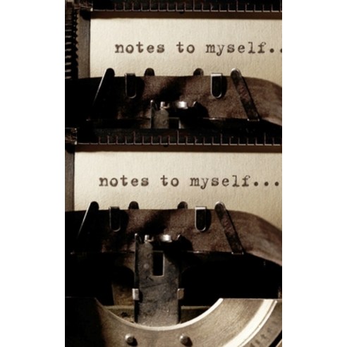 notes to my self typewriter style creative blank mega journal Paperback, Blurb, English, 9781714298730