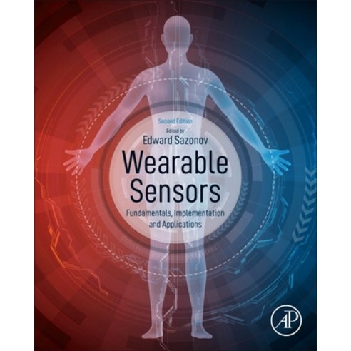 Wearable Sensors: Fundamentals Implementation and Applications Hardcover, Academic Press, English, 9780128192467