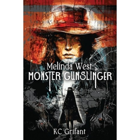 (영문도서) Melinda West: Monster Gunslinger Paperback, Brigids Gate Press, English, 9781957537375