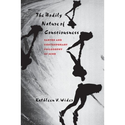 (영문도서) Bodily Nature of Consciousness Hardcover, Cornell University Press, English, 9780801433955
