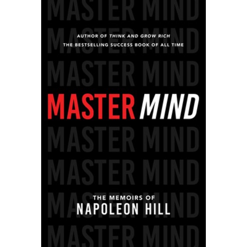 Master Mind: The Memoirs of Napoleon Hill Paperback, Sound Wisdom, English, 9781640952690