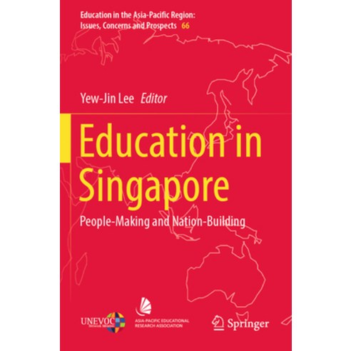 (영문도서) Education in Singapore: People-Making and Nation-Building Paperback, Springer, English, 9789811699849