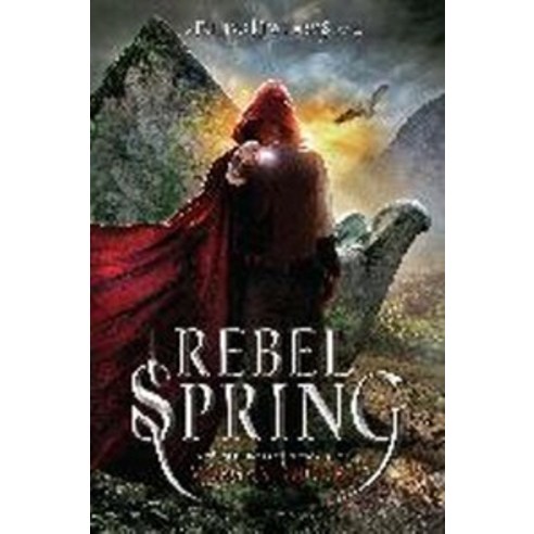 Rebel Spring:A Falling Kingdoms Novel, Razorbill