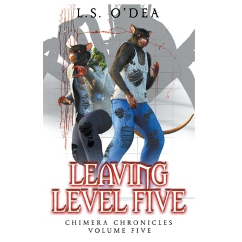 Leaving Level Five Paperback, L. S. O''Dea, English, 9781393533511