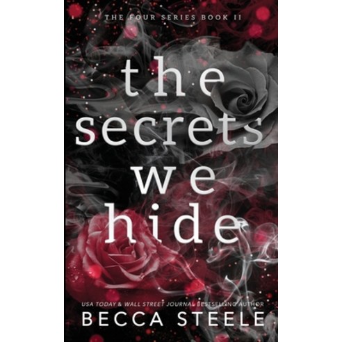 (영문도서) The Secrets We Hide - Anniversary Edition Paperback, Becca Steele, English, 9781915467041