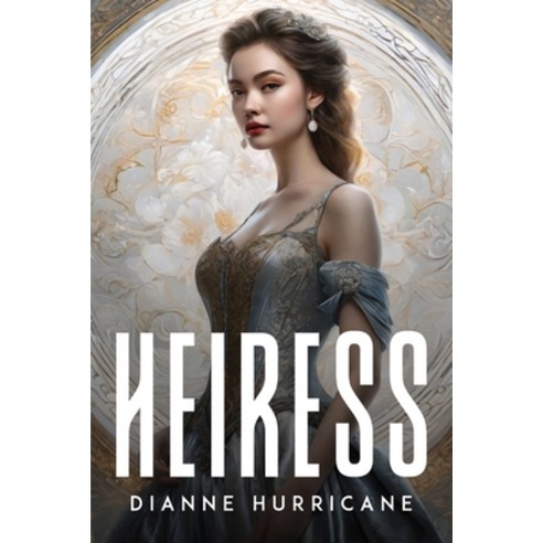 (영문도서) Heiress Paperback, Dianne Hurricane, English, 9781805106746