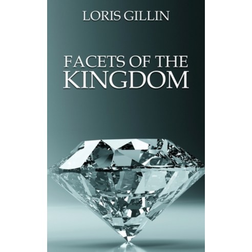 (영문도서) Facets Of The Kingdom Paperback, Genesis Publishing, English, 9781922644213