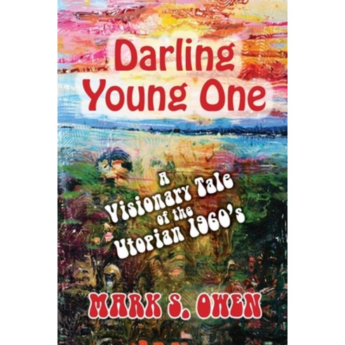 Darling Young One Paperback, Mark S Owen