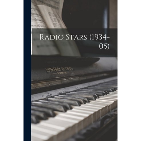 (영문도서) Radio Stars (1934-05) Paperback, Hassell Street Press, English, 9781014883032
