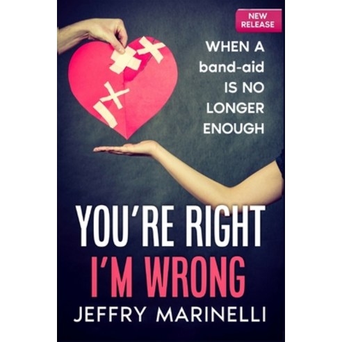 (영문도서) You''re Right I''m Wrong: When A Band-Aid Is No Longer Enough Paperback, Art and Living, Inc, English, 9789692792509