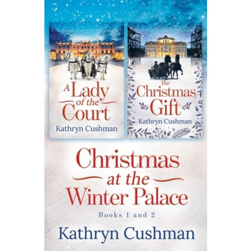 (영문도서) Christmas at the Winter Palace: a Lady of the Court the Christmas Gift: 2 in 1 Novella Colle... Paperback, Seventh Pew Press, English, 9781735861098