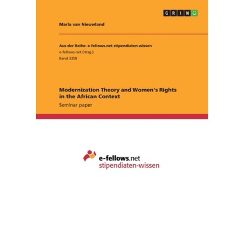 Modernization Theory and Women''s Rights in the African Context Paperback, Grin Verlag
