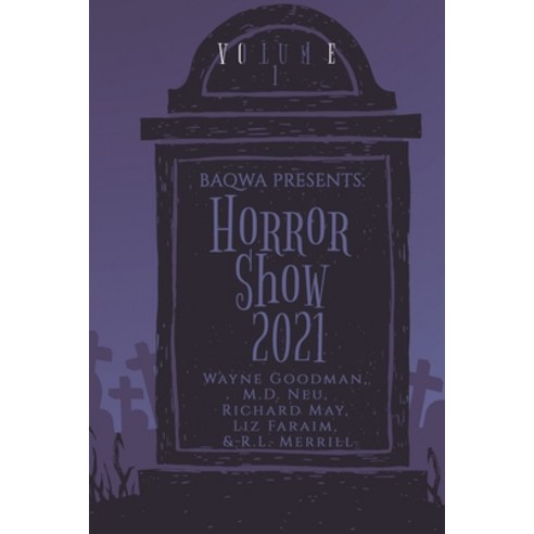 (영문도서) BAQWA Presents: Horror Show 2021 Paperback, English, 9798201633059