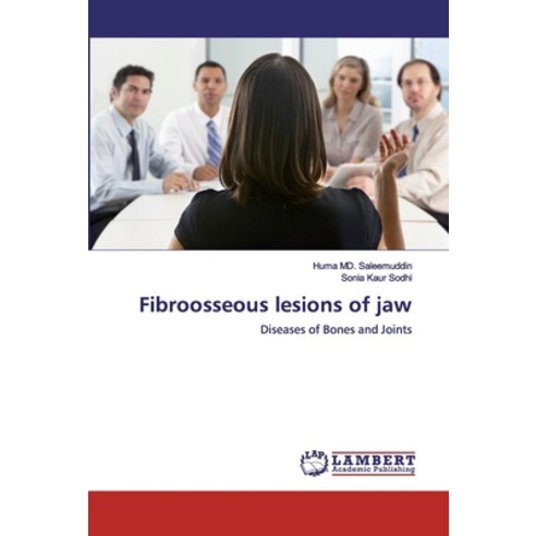 Fibroosseous lesions of jaw Paperback, LAP Lambert Academic Publishing