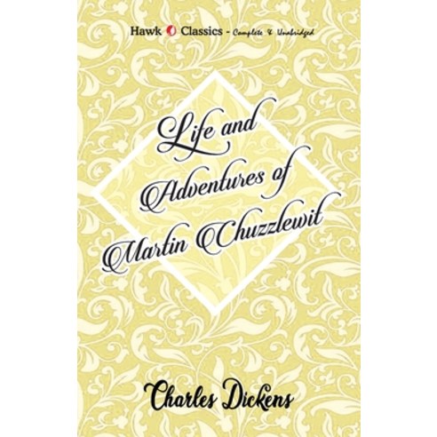 (영문도서) Life and Adventures of Martin Chuzzlewit Paperback, Hawk Press, English, 9789395034005